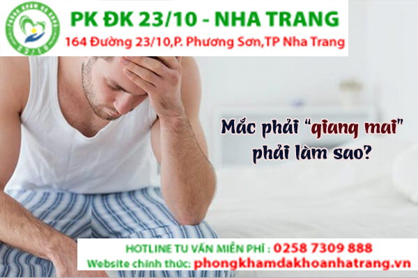 TỔNG QUAN BỆNH GIANG MAI VÀ NHỮNG ĐIỀU CẦN LƯU Ý